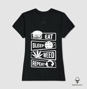 Eat Sleep Weed Algodão Peruano