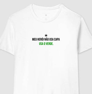 Meu Herói não usa capa, usa o VERDE