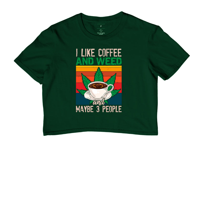 I Like Coffee and Weed