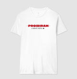 PROIBIRAM a gente vestiu