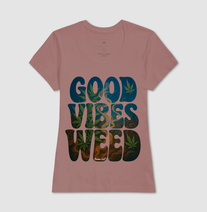 Good Vibes Weed