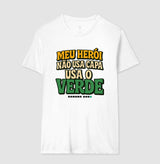 Meu Herói não usa capa, usa o VERDE