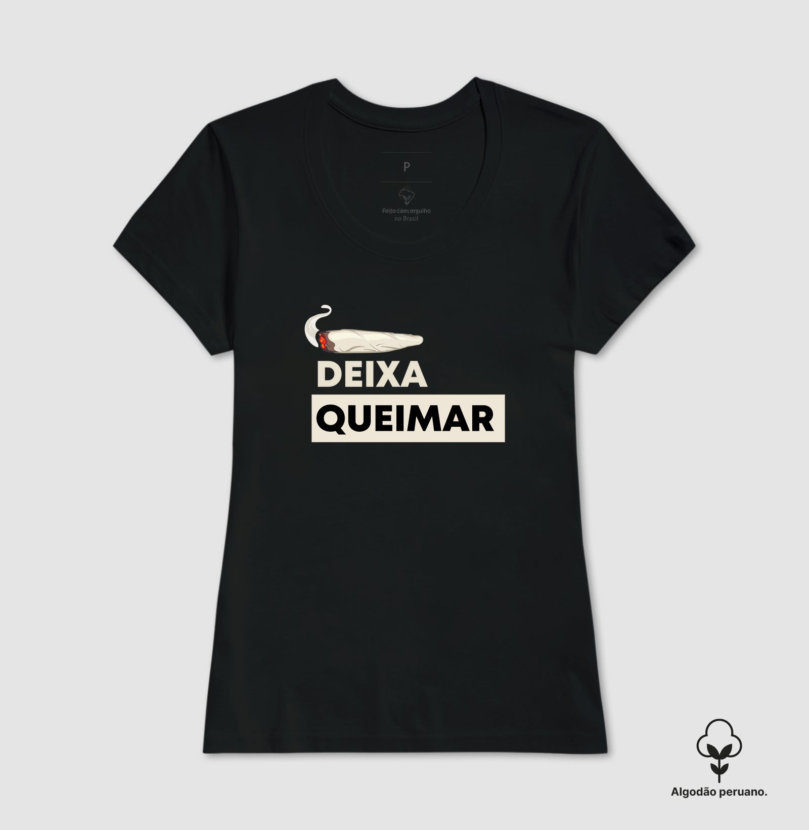 Deixa queimar Algodão Peruano