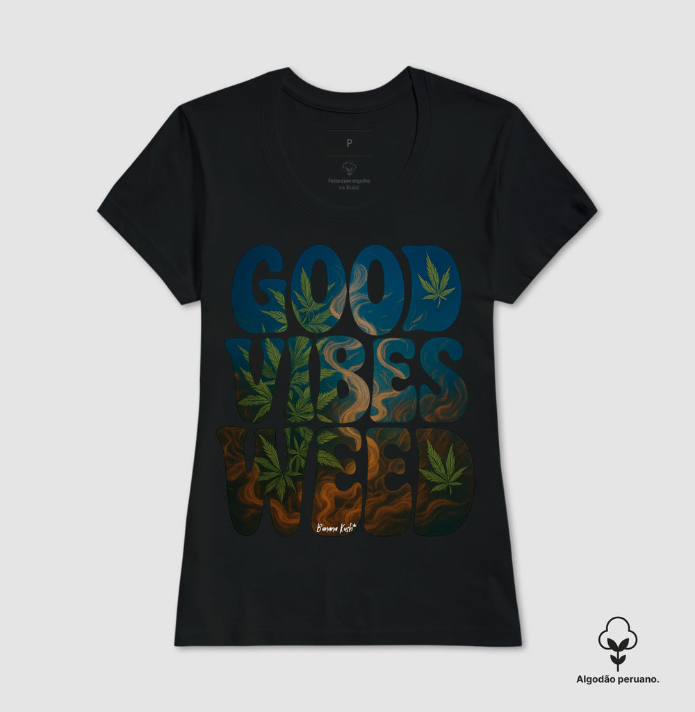 Good Vibes Weed Algodão Peruano