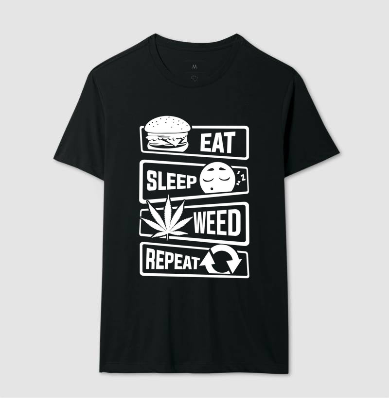 Eat Sleep Weed