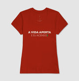 A vida aperta eu acendo