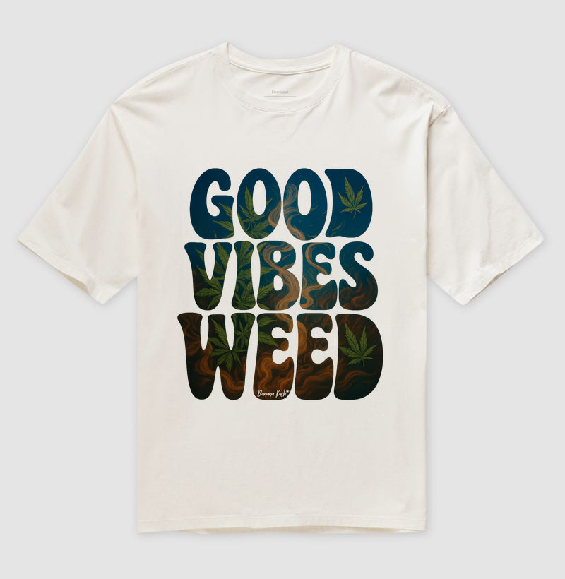 Good Vibes Weed Oversized