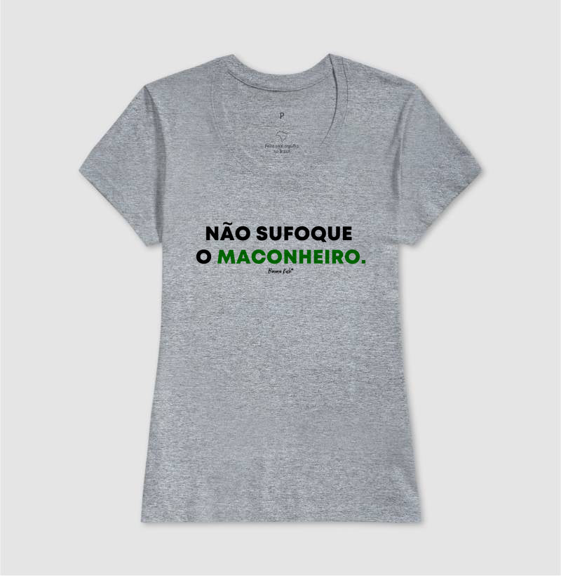 Não sufoque o Maconheiro