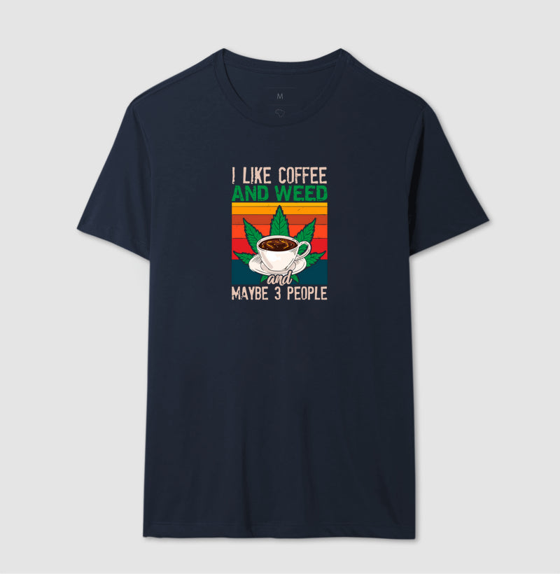 I Like Coffee and Weed
