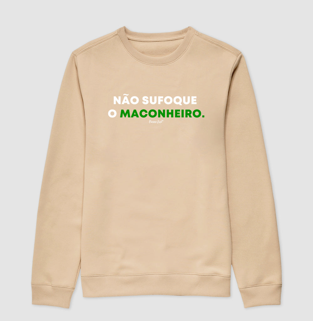 Não sufoque o Maconheiro Moletom Premium