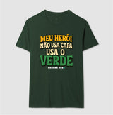 Meu Herói não usa capa, usa o VERDE