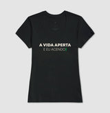 A vida aperta eu acendo