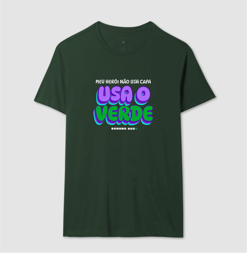 Meu Herói não usa capa, usa o VERDE