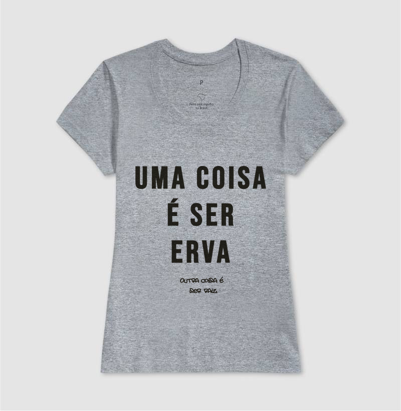 Uma coisa é ser erva outra coisa é ser raiz