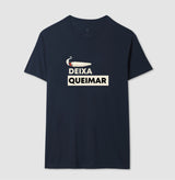 Deixa queimar