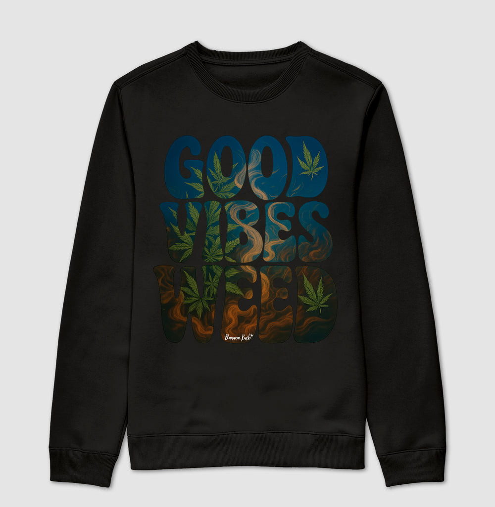Good Vibes Weed Moletom Premium