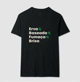 Erva & Baseado & Fumaça & Brisa.