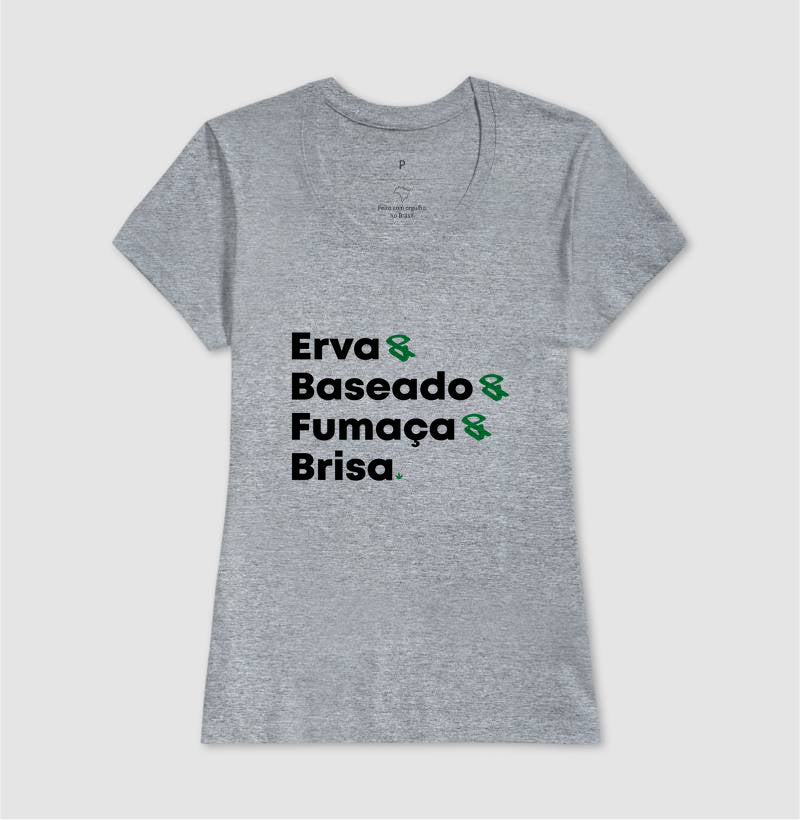 Erva & Baseado & Fumaça & Brisa.