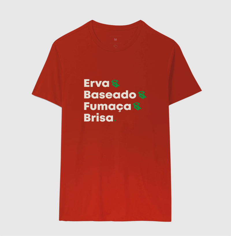 Erva & Baseado & Fumaça & Brisa.