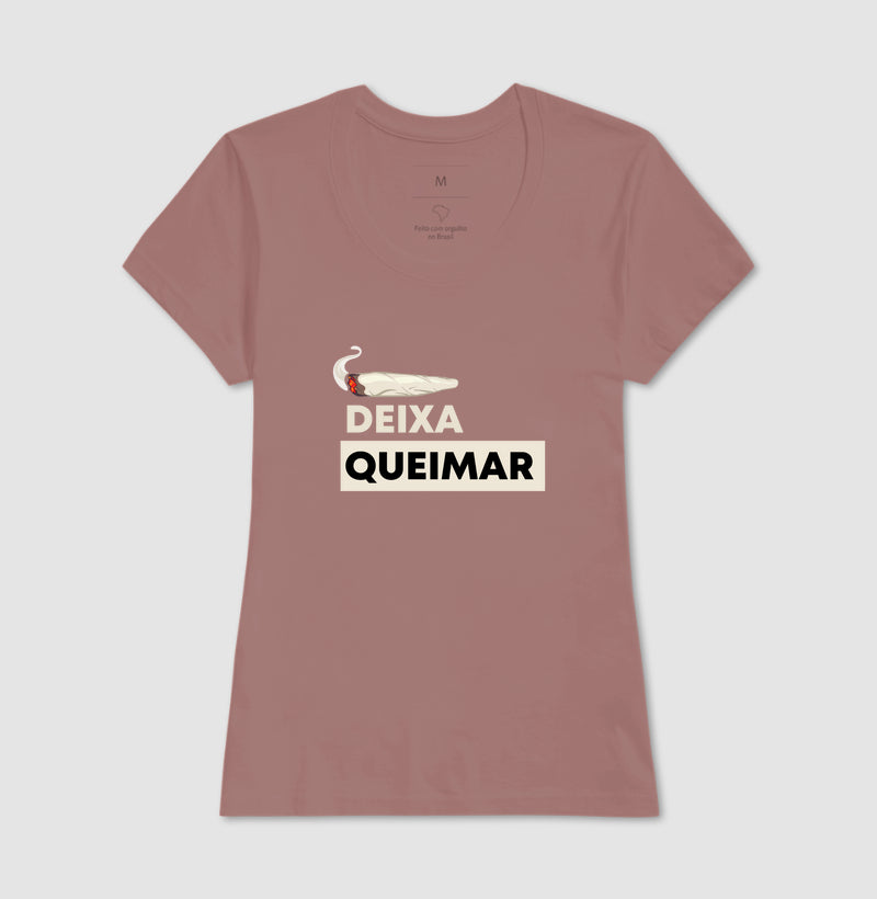 Deixa queimar