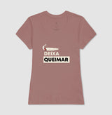 Deixa queimar
