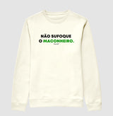 Não sufoque o Maconheiro Moletom Premium