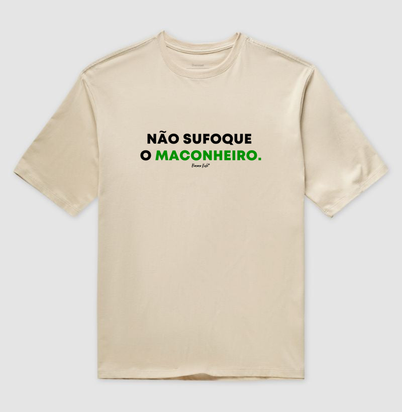 Não sufoque o Maconheiro Oversized