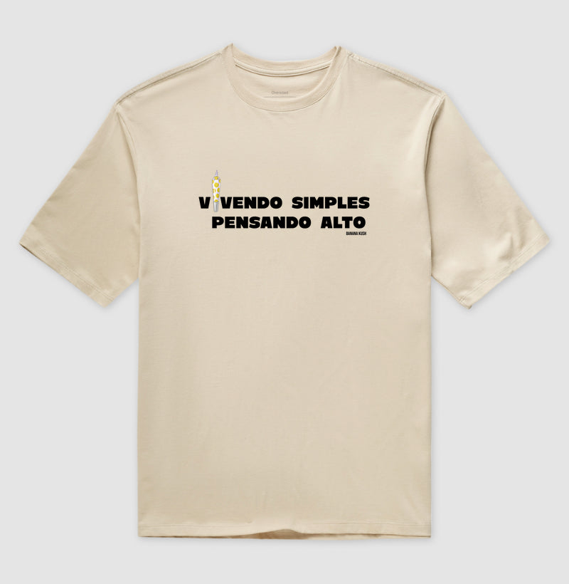 Vivendo Simples Pensando Alto Oversized