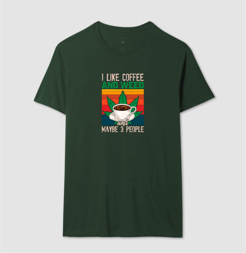 I Like Coffee and Weed