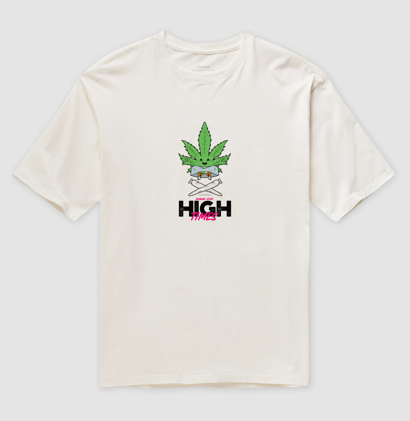 High Times Oversized