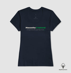 Maconha é natural Algodão Peruano