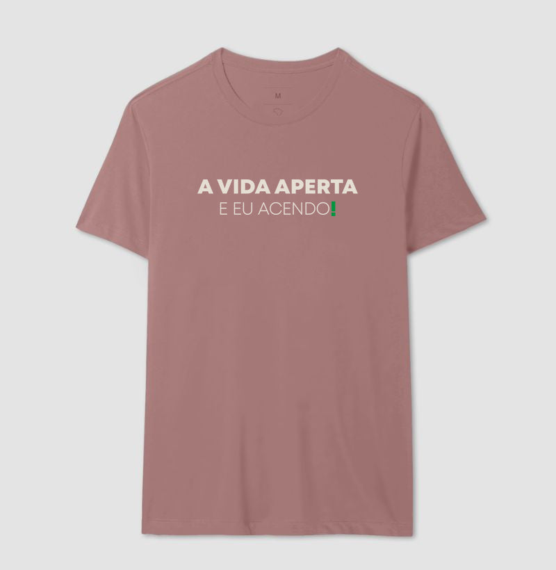 A vida aperta eu acendo
