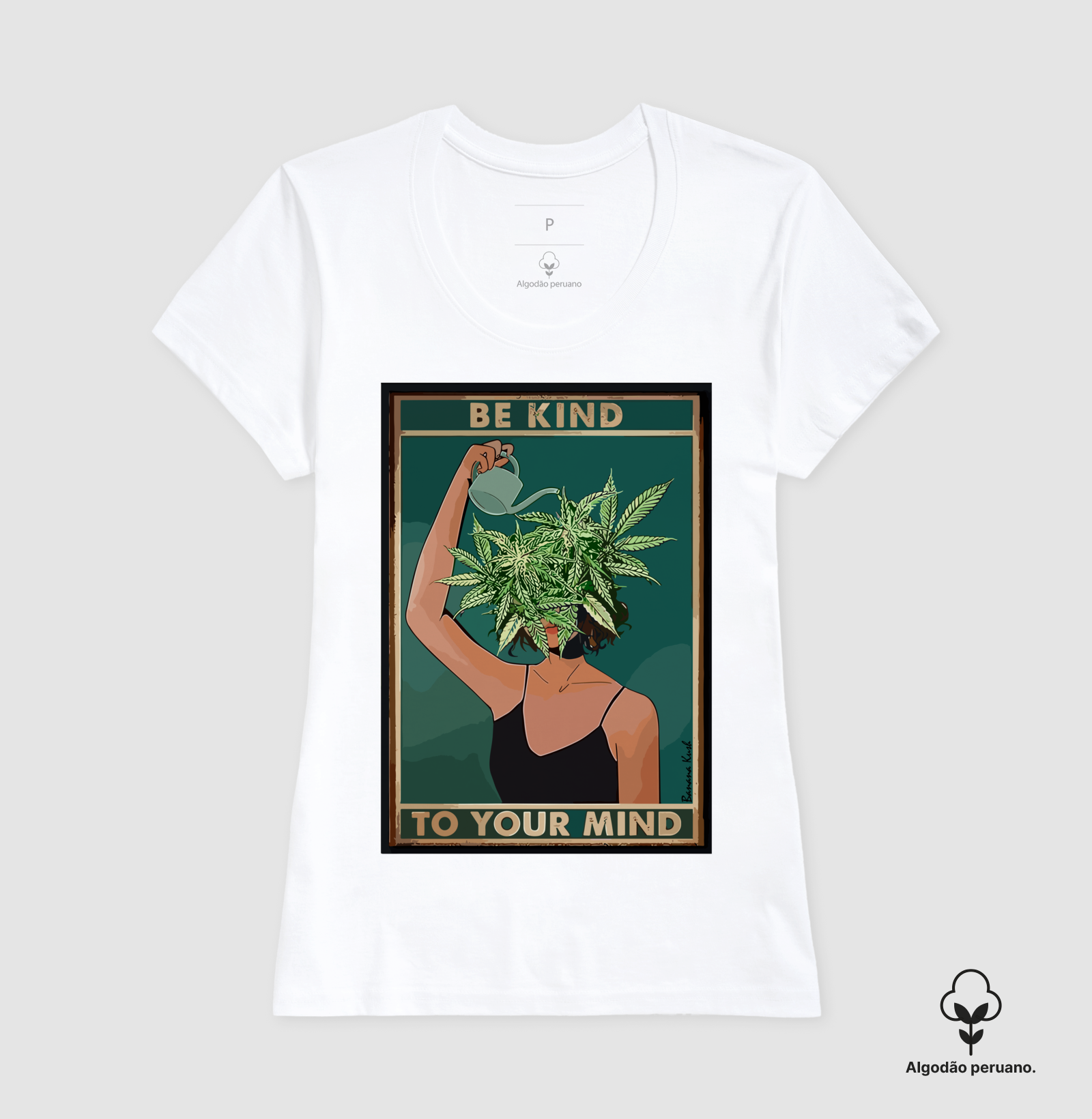 Be Kind Algodão Peruano