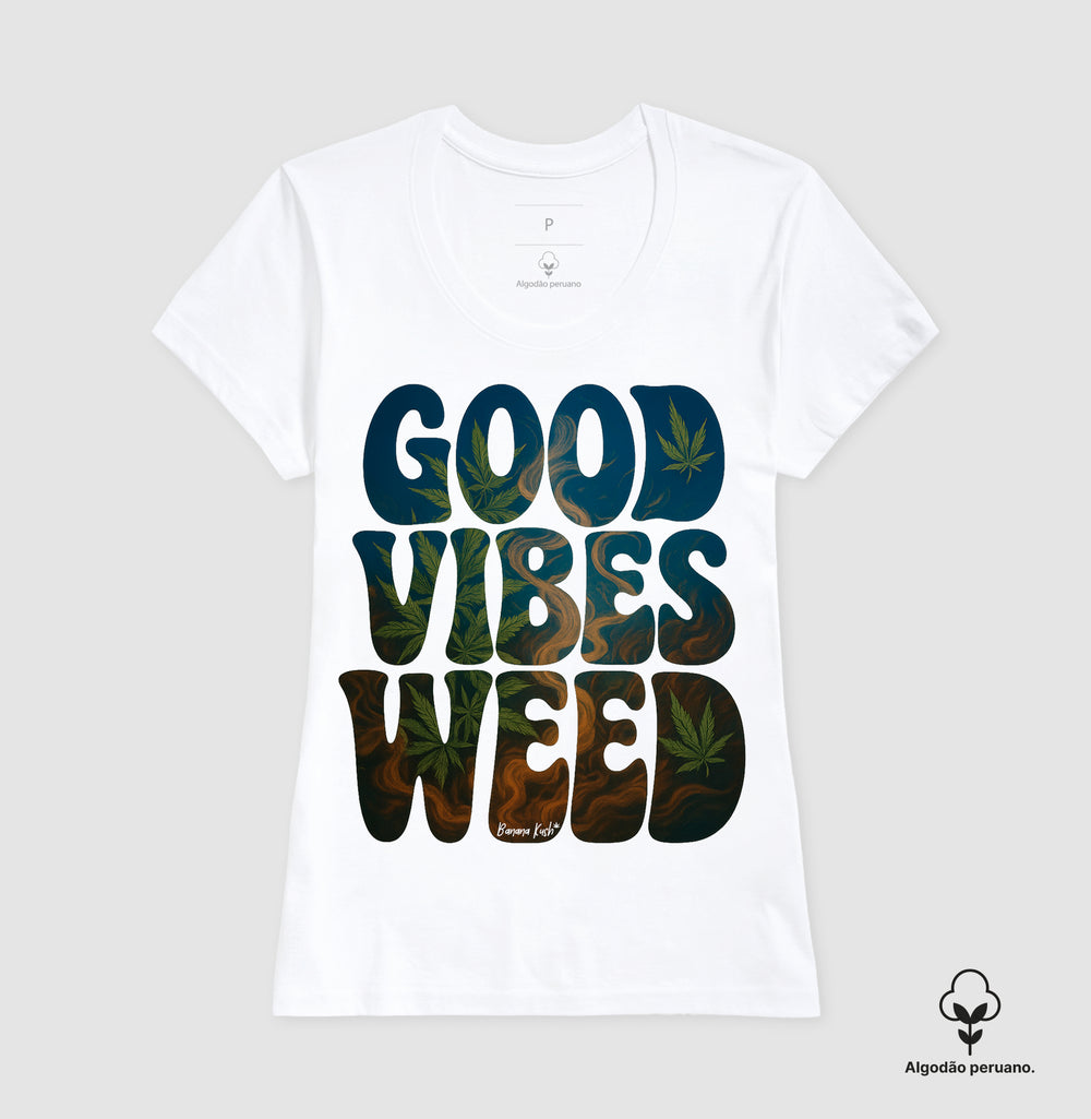 Good Vibes Weed Algodão Peruano