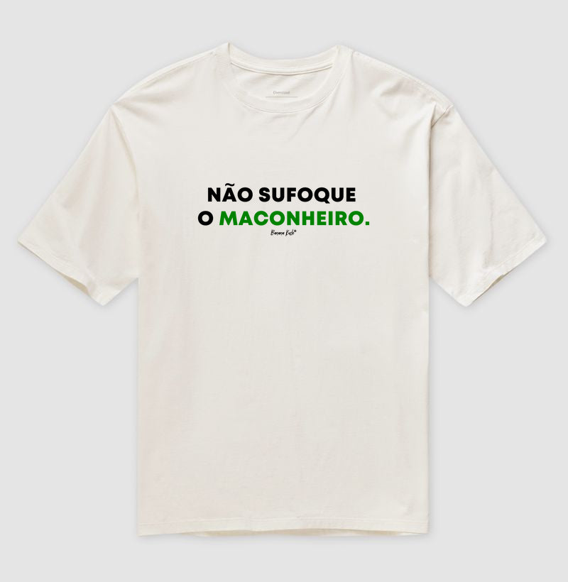 Não sufoque o Maconheiro Oversized