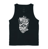 It's a Weed thing you Nouldn't Understand