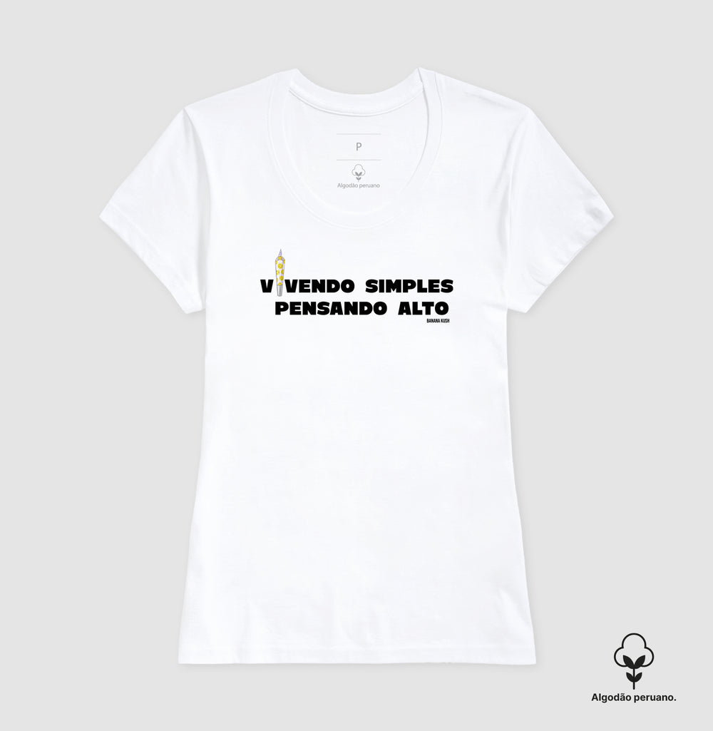 Vivendo Simples Pensando Alto Algodão Peruano