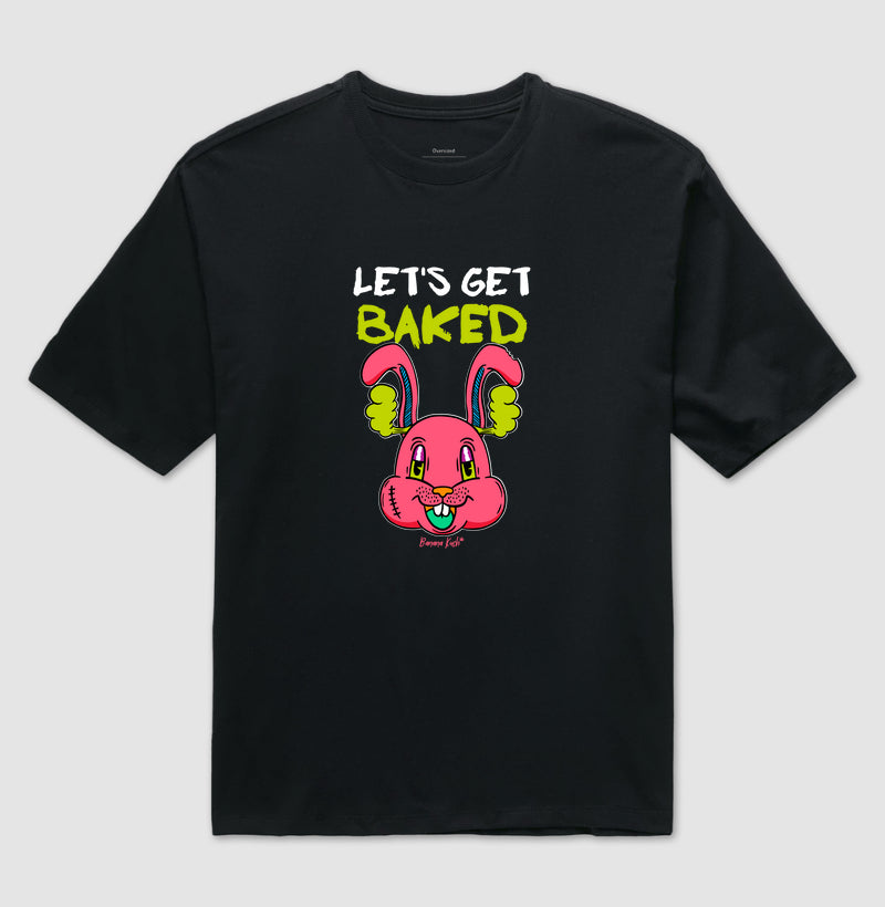 Let's Get Baked Oversized