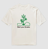 Plant your Dreams Oversized
