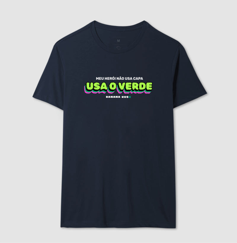 Meu Herói não usa capa, usa o VERDE