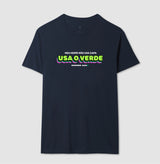 Meu Herói não usa capa, usa o VERDE