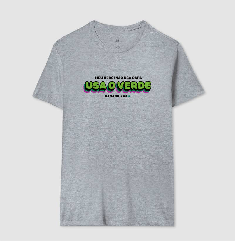 Meu Herói não usa capa, usa o VERDE