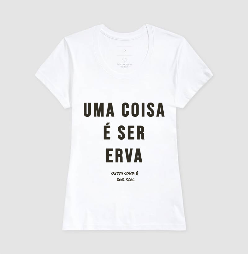 Uma coisa é ser erva outra coisa é ser raiz