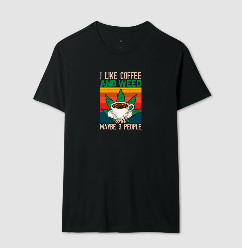 I Like Coffee and Weed