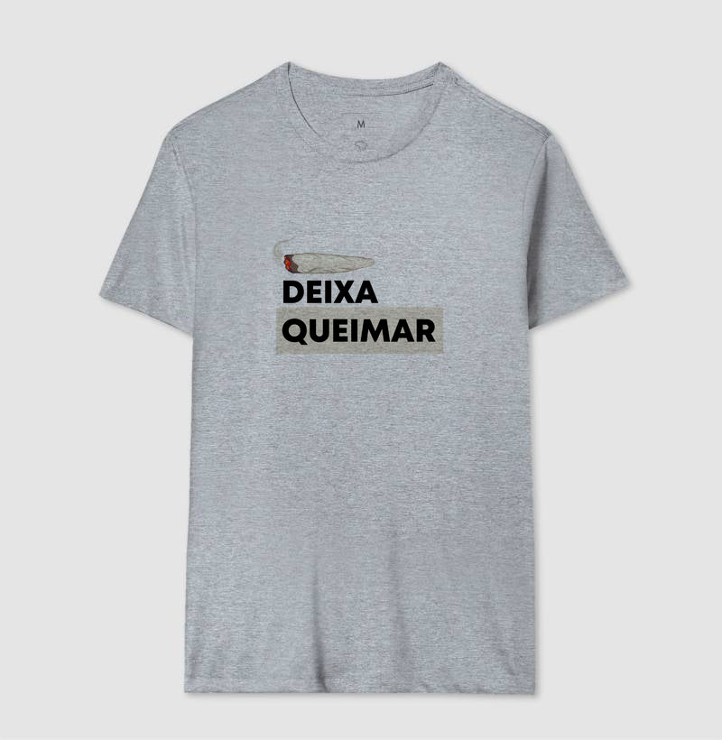 Deixa queimar