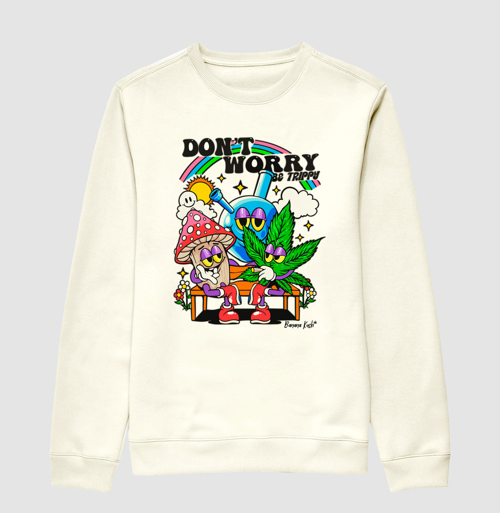 Don't Worry Moletom Premium