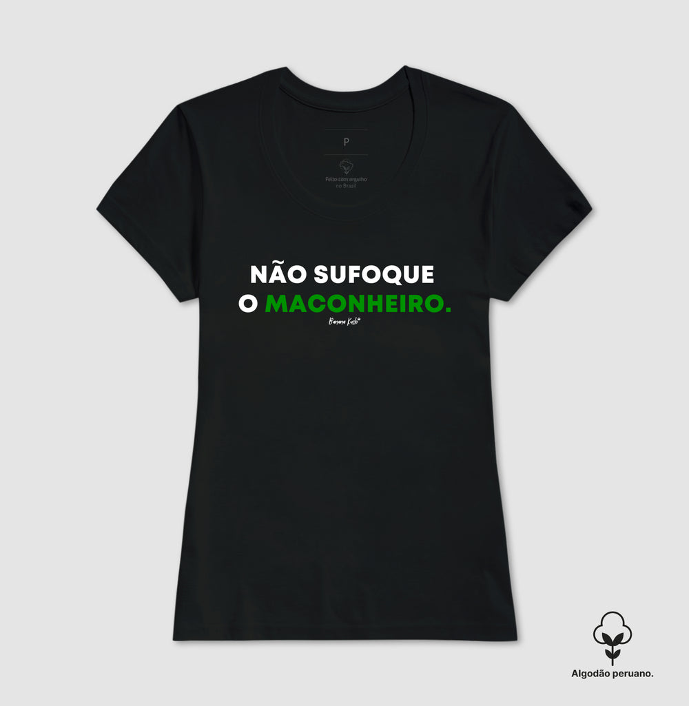 Não sufoque o Maconheiro Algodão Peruano