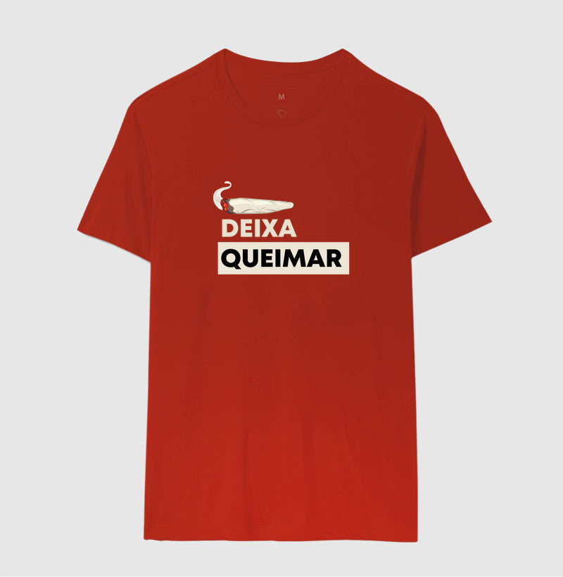 Deixa queimar