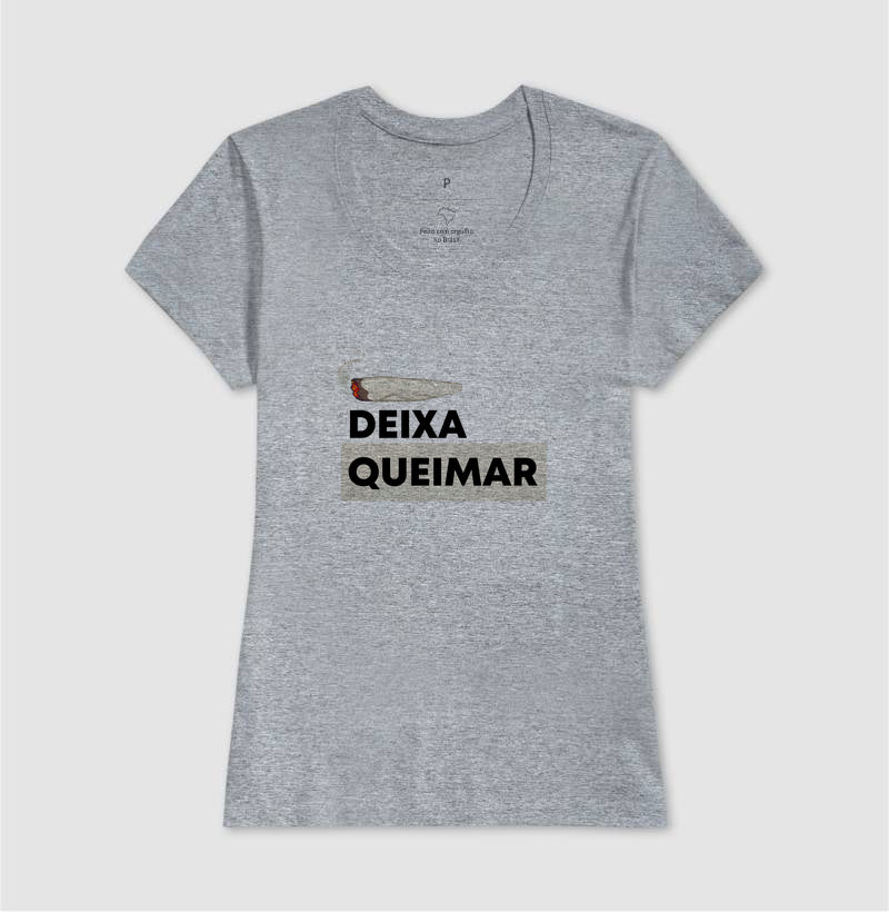 Deixa queimar