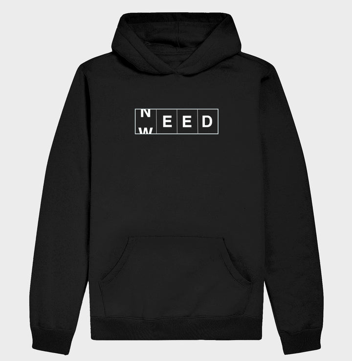 Need Weed Moletom Premium